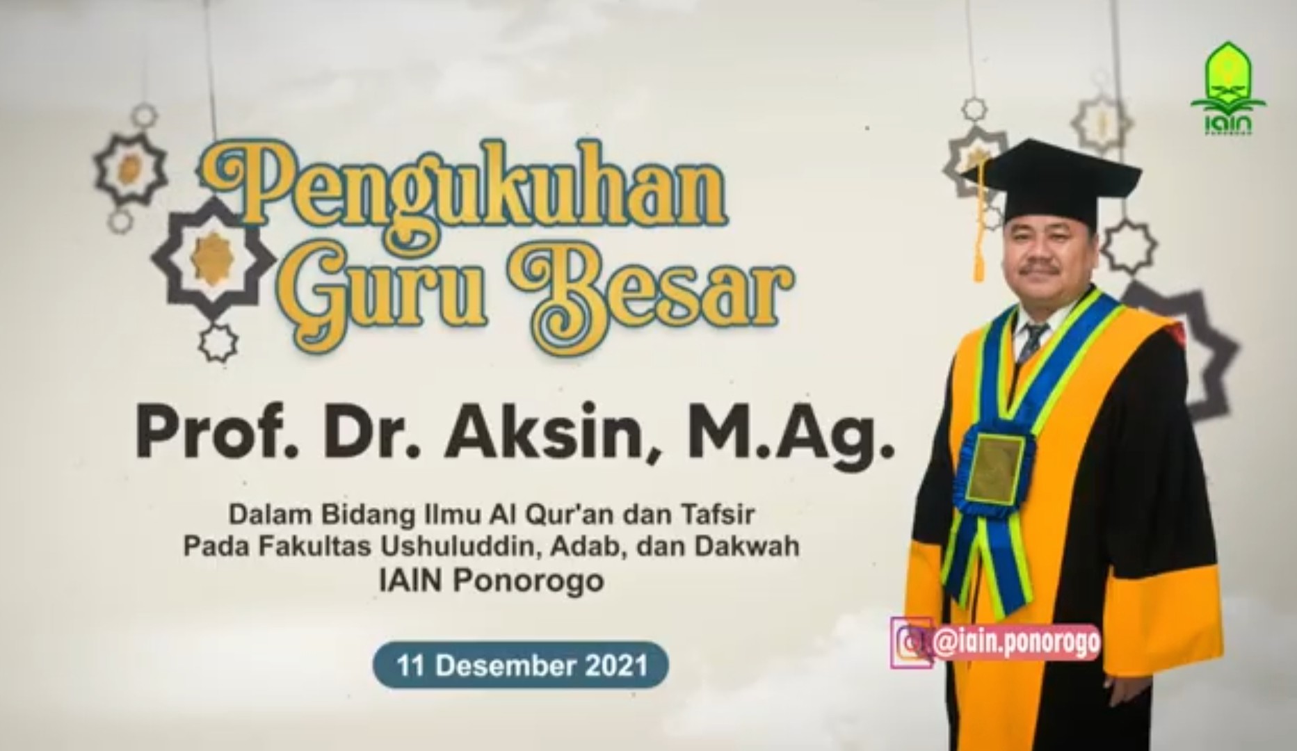 Pengukuhan Guru Besar, Prof. Dr. Aksin, S.H., M.Ag.