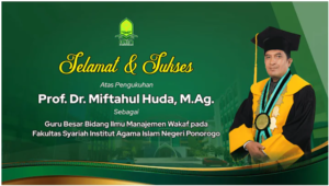 Read more about the article Pengukuhan Guru Besar, Prof. Dr. Miftahul Huda, M.Ag.